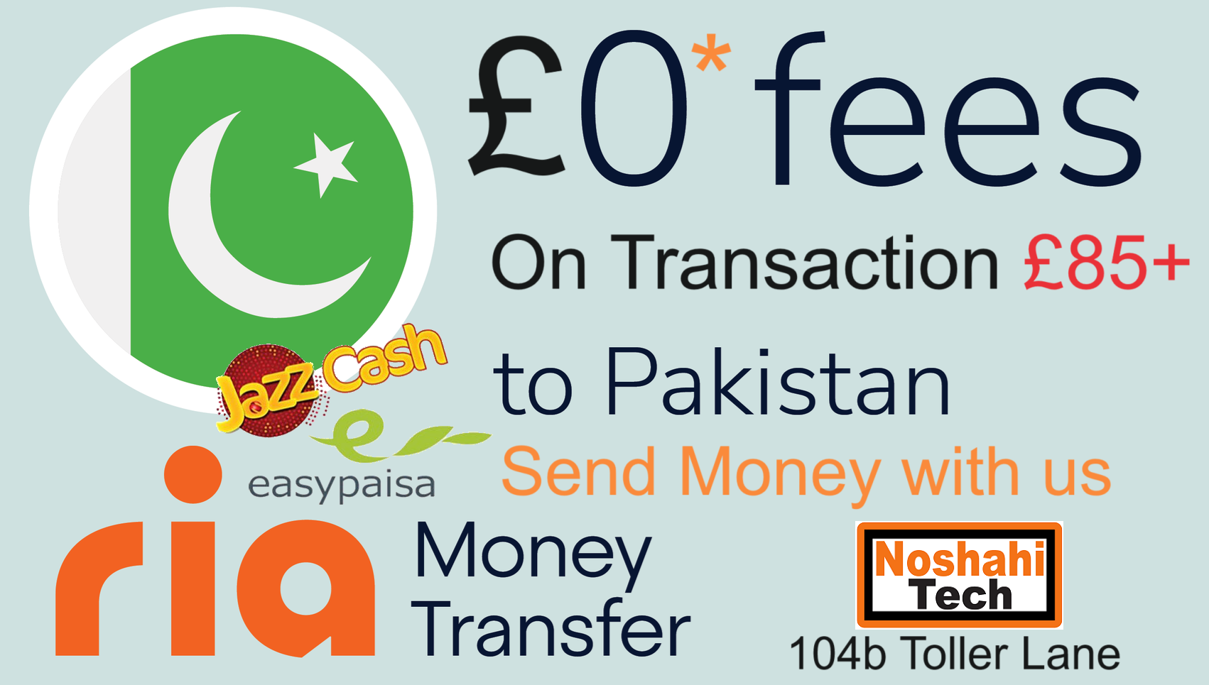 Send money to Pakistan, Bradford Toller lane, Worldwide money Transfer Noshahi Tech